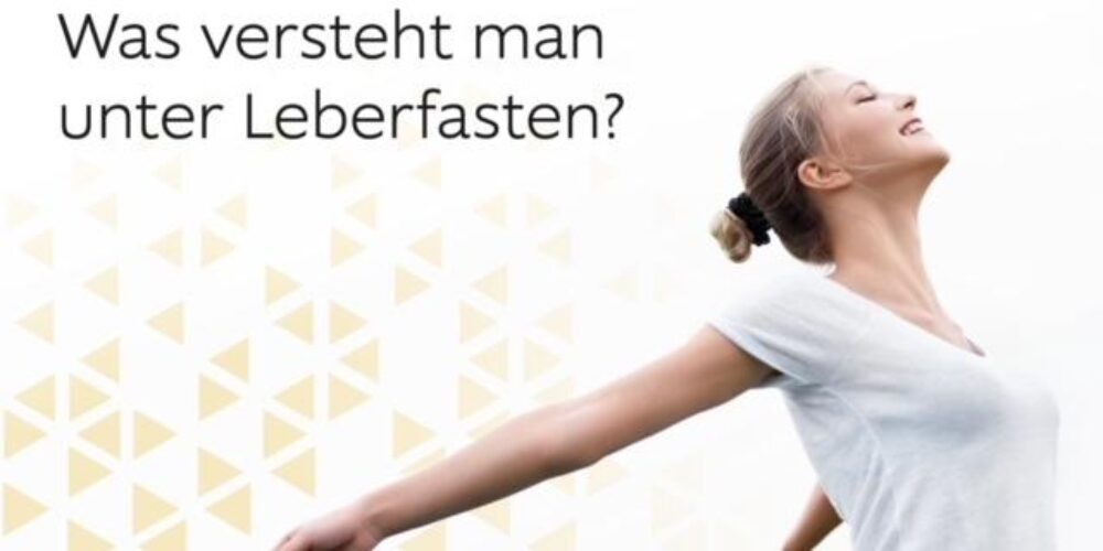  Warum Leberfasten Ihre Gesundheit fördert 
